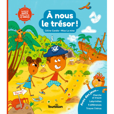 À nous le trésor !