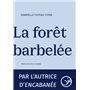 La forêt barbelée