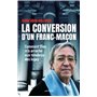 La conversion d'un franc-maçon
