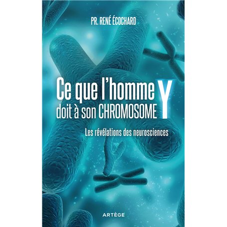 Ce que l'homme doit à son chromosome Y