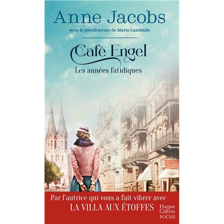 Café Engel - Les années fatidiques