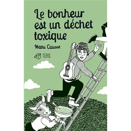 Le bonheur est un déchet toxique 15,17 €