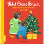 Petit Ours Brun découvre ses cadeaux de Noël - Dès 2 ans