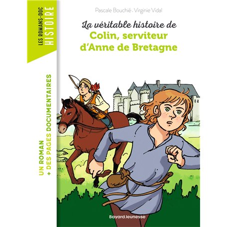 La véritable histoire de Colin, serviteur d'Anne de Bretagne 7,05 €