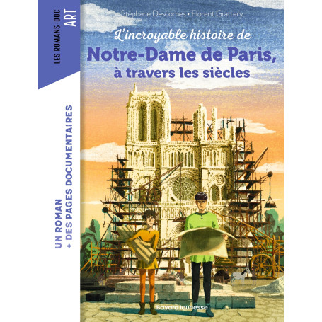 L'incroyable histoire de Notre-Dame de Paris à travers les siècles 7,05 €