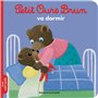 Petit Ours Brun va dormir - Dès 2 ans