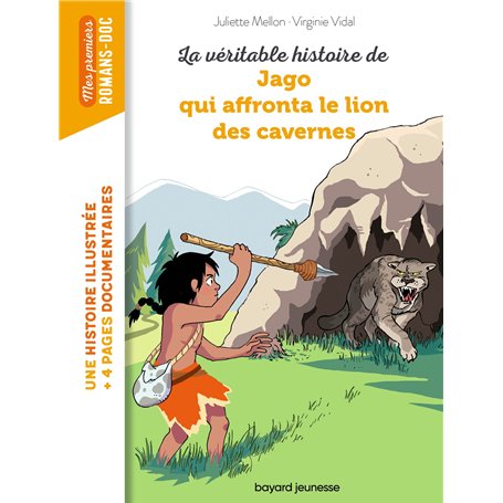 La véritable histoire de Jago face au lion des cavernes 7,05 €