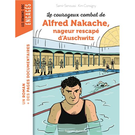 Le courageux combat d'Alfred Nakache nageur rescapé d'Auschwitz 7,05 €