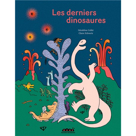 Les derniers dinosaures