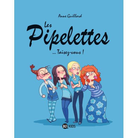 Les Pipelettes