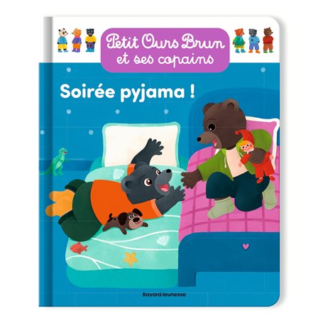 Petit Ours Brun Soirée pyjama - Dès 2 ans