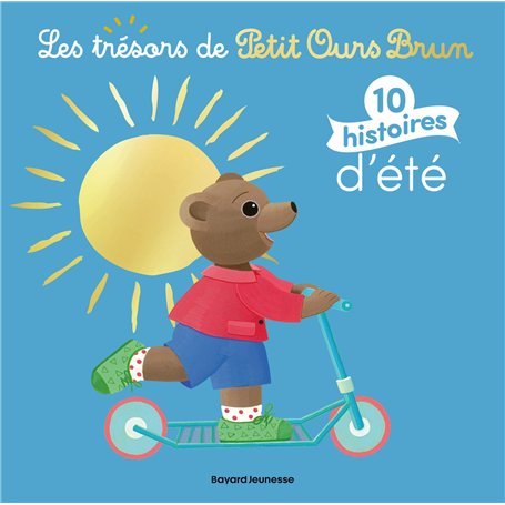 Petit Ours Brun - 10 histoires d'été - Dès 2 ans