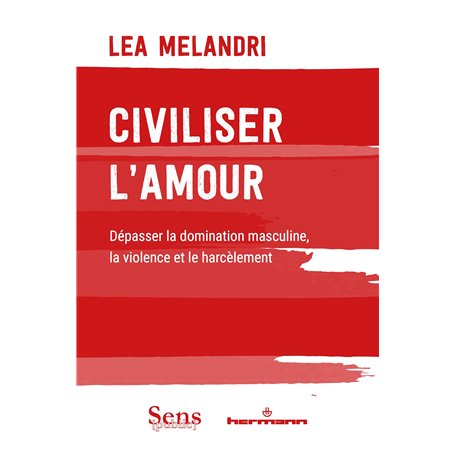 Civiliser l'amour