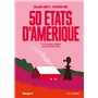 50 états d'Amérique - Un nouveau regard sur les Etats-Unis