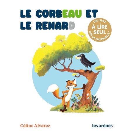 Le Corbeau le Renard