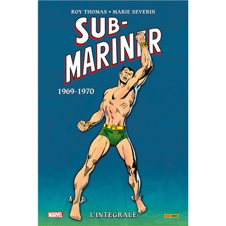 Sub-Marine : L'intégrale 1969-1970 (T04)