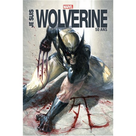 Je suis Wolverine - Edition Anniversaire 50 ans