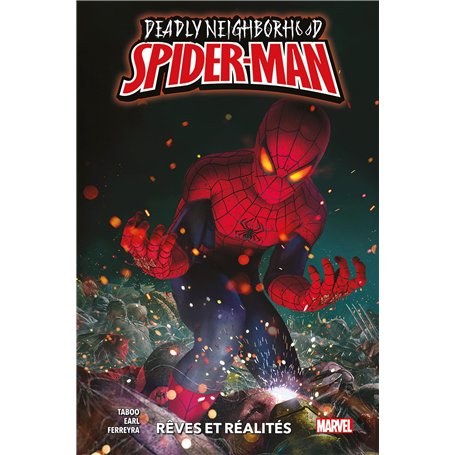 Deadly Neighborhood Spider-Man : Rêves et réalités