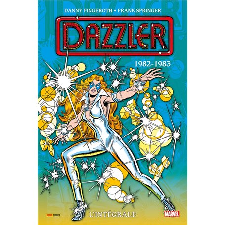 Dazzler : L'intégrale 1982-1983 (T02)