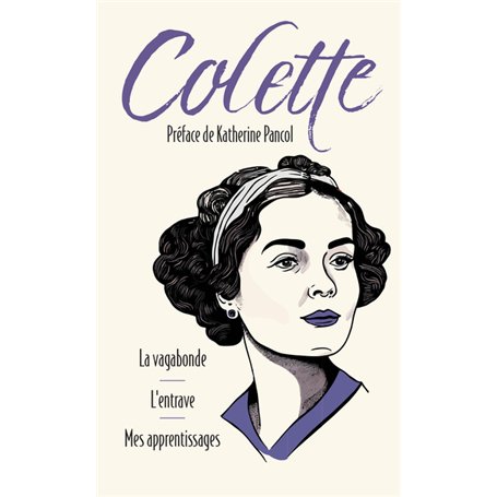 La Vagabonde suivi de L'entrave et Mes apprentissages