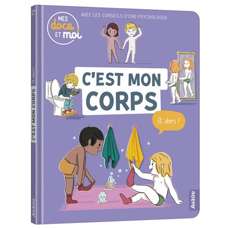 MES DOCS ET MOI - C'EST MON CORPS