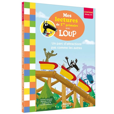Mes lectures de 1re primaire avec Loup - Un parc d'attractions pas comme les autres