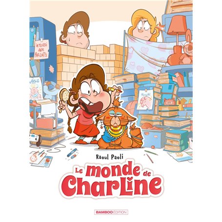 Le Monde de Charline - tome 01