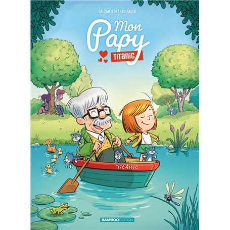 Mon Papy Titanic - tome 01 - top humour