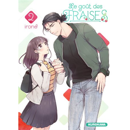 Le goût des fraises - tome 2
