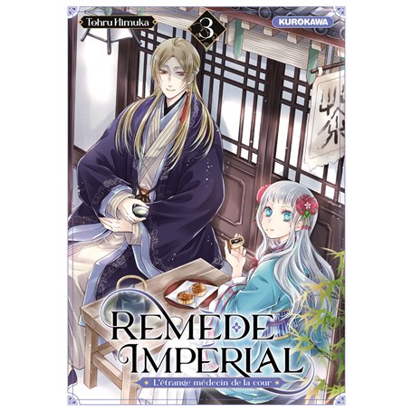 Remède Impérial - L'étrange médecin de la cour - Tome 3