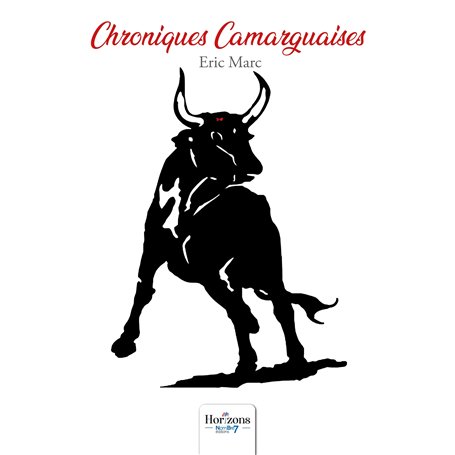Chroniques Camarguaises