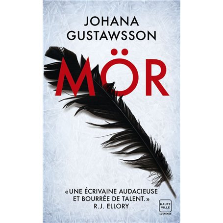 Une enquête d'Emily Roy et Alexis Castells : Mör