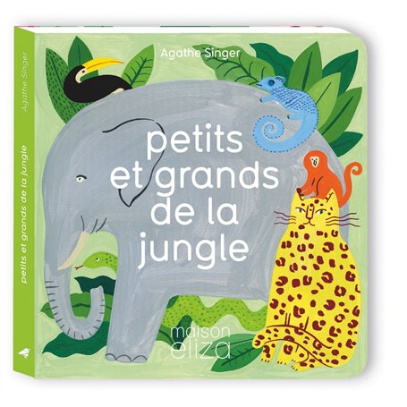 Petits et grands de la jungle