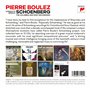 Pierre Boulez Conducts Arnold Schoenberg The Complete Columbia and Sony Recordings