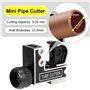 Mini Coupe-Tube Cuivre 3-28mm Machine de Découpe Miniature pour Tubes en Cuivre, de Laiton, Aluminium pour la Plomberie, Les Tra