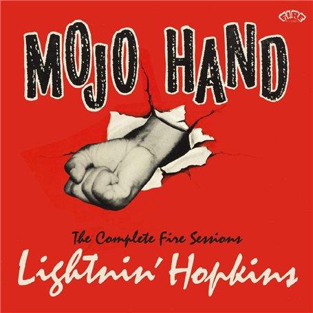 Mojo Hand/The Complete Fire Sessions