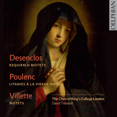 Desenclos-Villette-Poulenc : Oeuvres Chorales Sacrées