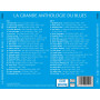 La Grande Anthologie du Blues : 1925-1962