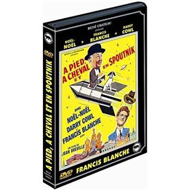 A Pied à Cheval et en spoutnik