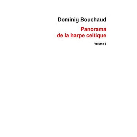Dominig Bouchaud: Panorama De La Harpe Celtique. Vol 1 - Partitions