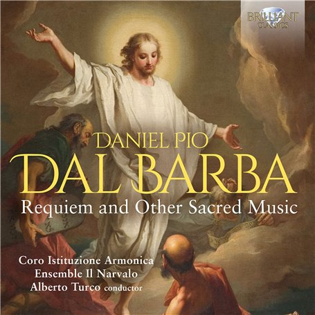 Dal Barba: Requiem and Other Sacred Music