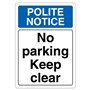 V Safety Panneau de sécurité réfléchissant en aluminium composite avec inscription « Polite Notice No Parking Keep Clear » 210 x