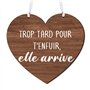 Pancarte de Mariage Rigolote “Trop tard pour t'enfuir
