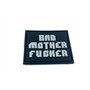 Bad Mother F***ER Airsoft PVC Morale Patch