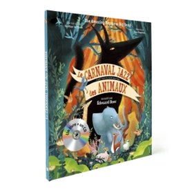 Le carnaval jazz des animaux - Livre CD Le carnaval jazz des animaux - Livre CD 24,36 €
