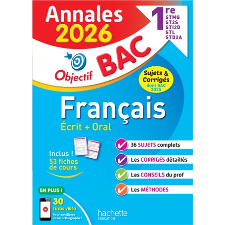 Annales Objectif BAC 2026 - Français 1res STMG - STI2D - ST2S - STL - STD2A - STHR