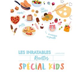 Les inratables : spécial kids Les inratables : spécial kids