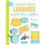 Mon Grand Cahier Larousse pour apprendre à coder dès le CP