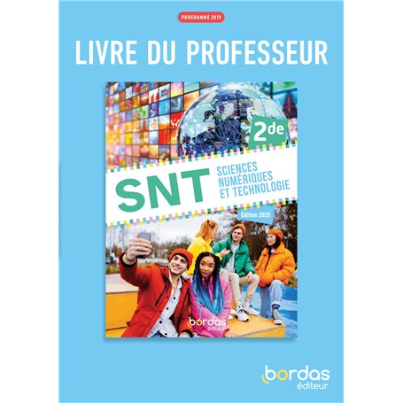 3.0 - Sciences Numériques et Technologie 2de - 2025 - Livre du professeur