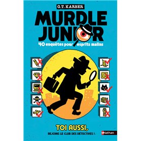 Murdle Junior - 40 enquêtes pour esprits malins Murdle Junior - 40 enquêtes pour esprits malins